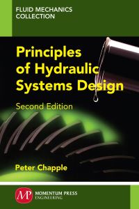 Book Cover for Principles of Hydraulic Systems Design by Peter Chapple