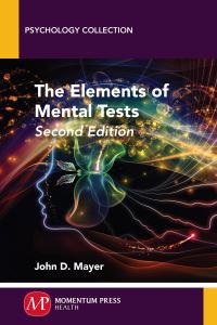 Book Cover for The Elements of Mental Tests by John D Mayer