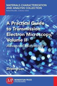 Book Cover for A Practical Guide to Transmission Electron Microscopy, Volume II by Elizabeth Eilender