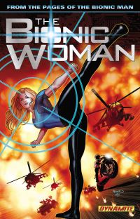 Book Cover for The Bionic Woman. Volume One Mission Control by Paul Tobin