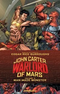 Book Cover for John Carter, Warlord of Mars. Volume 2 Man-Made Monster by Ron Marz, Ian Edginton, Edgar Rice Burroughs
