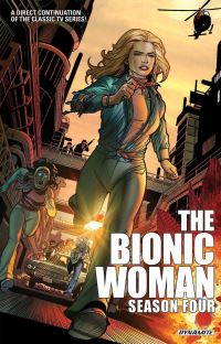 Book Cover for The Bionic Woman. Season Four by Brandon Jerwa