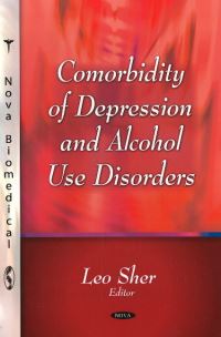 Book Cover for Comorbiditiy of Depression and Alcohol Use Disorders by Leo Sher