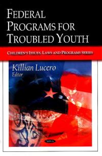 Book Cover for Federal Programs for Troubled Youth by Killian Lucero, Adrienne L Fernandes, United States Federal Agency Task Force for Missing and Exploited Children, United States Office of Juvenile Justice and Delinquency Prevention