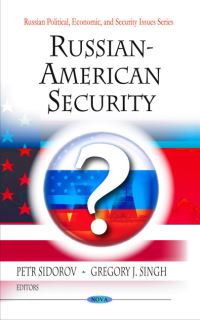 Book Cover for Russian-American Security by P F Sidorov, Gregory J Singh