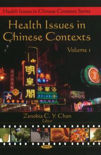 Book Cover for Health Issues in Chinese Contexts by Zenobia C Y Chan