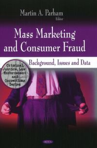 Book Cover for Mass Marketing and Consumer Fraud by Martin A Parham