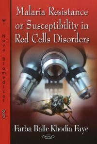 Book Cover for Malaria Resistance or Susceptibility in Red Cells Disorders by Farba Balle Khodia Faye