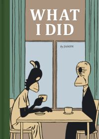 Book Cover for What I Did by Jason