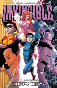 Book Cover for Invincible. Happy Days by Robert Kirkman, Ryan Ottley, Jason Howard, Cory Walker, Image Comics
