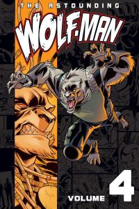 Book Cover for The Astounding Wolf-Man. Vol. 4 by Robert Kirkman, Jason Howard