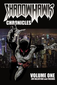 Book Cover for ShadowHawk Chronicles. Volume One by Jim Valentino