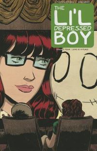 Book Cover for The Li'l Depressed Boy. Volume 4 Love Is a Place by S Steven Struble