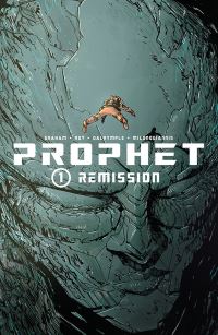 Book Cover for Prophet. 1 Remission by Brandon Graham, Simon Roy, Farel Dalrymple, Giannis Milonogiannis, Marian Churchland, Richard Ballermann, Joseph Bergin, Ed Brisson, Emma Ríos