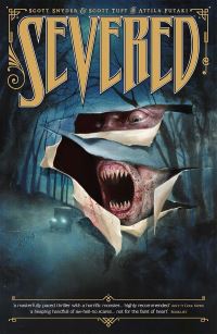 Book Cover for Severed by Scott Snyder, Scott Tuft