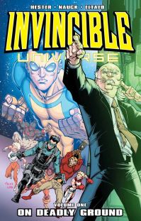 Book Cover for Invincible Universe. Vol. 1 On Deadly Ground by Phil Hester, Gabe Eltaeb