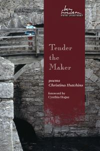 Book Cover for Tender the Maker by Christina Hutchins