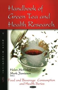 Book Cover for Handbook of Green Tea and Health Research by Helen McKinley, Mark Jamieson