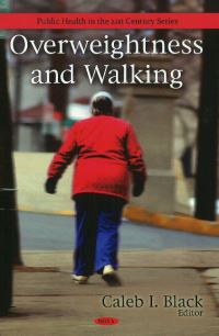 Book Cover for Overweightness and Walking by Caleb I. Black