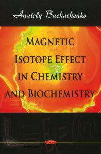Book Cover for Magnetic Isotope Effect in Chemistry and Biochemistry by A L Buchachenko