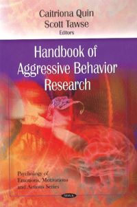 Book Cover for Handbook of Aggressive Behavior Research by Caitriona Quin, Scott Tawse