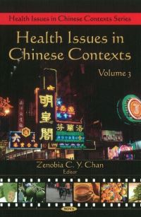 Book Cover for Health Issues in Chinese Contexts. Vol. 3 by Zenobia C Y Chan