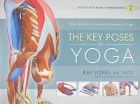 Book Cover for The Key Poses of Yoga by Ray Long, Chris Macivor