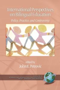 Book Cover for International Perspectives on Bilingual Education by John Petrovic