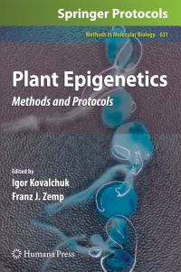 Book Cover for Plant Epigenetics by Igor Kovalchuk, Franz J Zemp