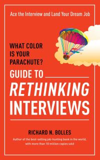 Book Cover for What Color Is Your Parachute? Guide to Rethinking Interviews by Richard Nelson Bolles