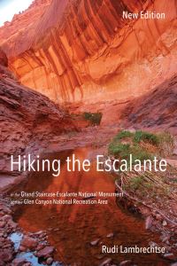 Book Cover for Hiking the Escalante by Rudi Lambrechtse