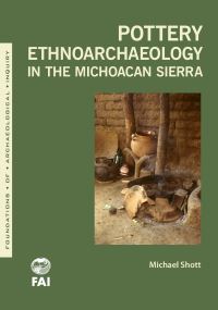Book Cover for Pottery Ethnoarchaeology in the Michoacán Sierra by Michael J Shott