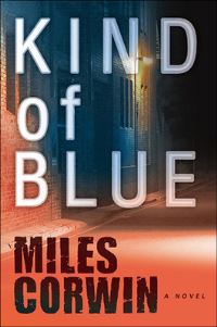 Book Cover for Kind of Blue by Miles Corwin