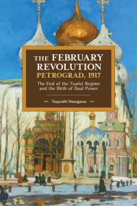 Book Cover for The February Revolution, Petrograd, 1917 by Tsuyoshi Hasegawa