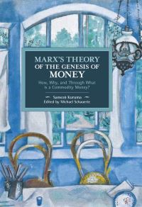 Book Cover for Marx's Theory of the Genesis of Money by Samezo Kuruma