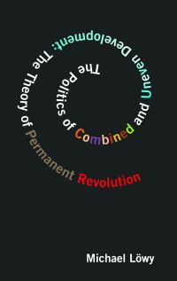 Book Cover for The Politics Of Combined And Uneven Development by Michael Lowy