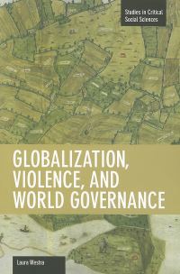 Book Cover for Globalization, Violence, and World Governance by Laura Westra
