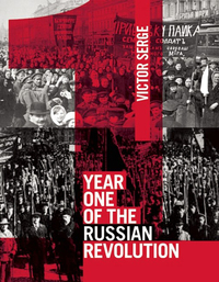 Book Cover for Year One of the Russian Revolution by Victor Serge