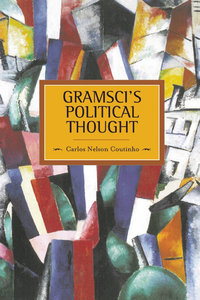 Book Cover for Gramsci's Political Thought by Carlos Nelson Coutinho