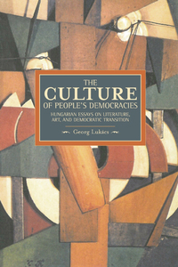 Book Cover for The Culture of People's Democracy by György Lukács