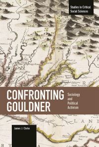 Book Cover for Confronting Gouldner by James J Chriss