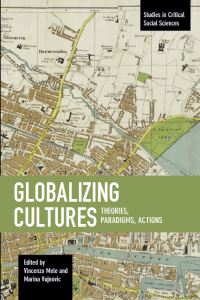Book Cover for Globalizing Cultures by Vincenzo Mele, Marina Vujnovic
