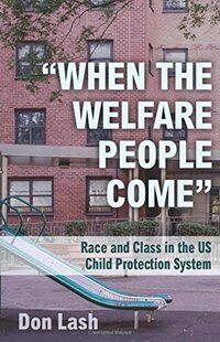 Book Cover for When the Welfare People Come by Don Lash