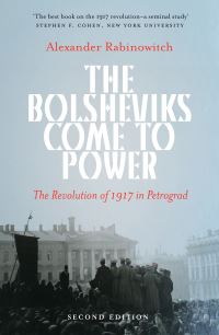 Book Cover for The Bolsheviks Come to Power by Alexander Rabinowitch