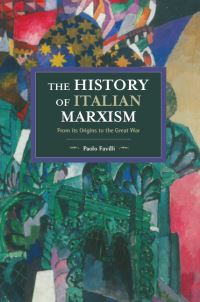Book Cover for The History of Italian Marxism by Paolo Favilli