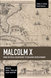Book Cover for Malcolm X by Dustin J Byrd, Seyed Javad Miri
