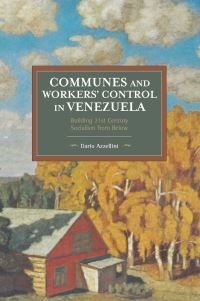 Book Cover for Communes and Workers' Control in Venezuela by Dario Azzellini