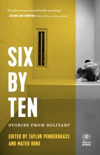 Book Cover for Six by Ten by Taylor Pendergrass, Mateo Hoke