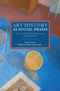 Book Cover for Art History as Social Praxis by David Craven