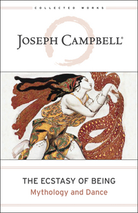 Book Cover for The Ecstasy of Being by Joseph Campbell